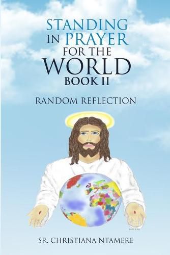 Standing in Prayer for the World Book II