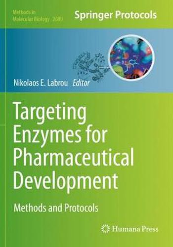 Cover image for Targeting Enzymes for Pharmaceutical Development: Methods and Protocols