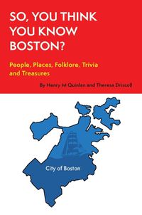 Cover image for So, You Think You Know Boston?