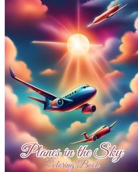 Cover image for Planes in the Sky Coloring Book