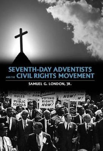 Cover image for Seventh-day Adventists and the Civil Rights Movement