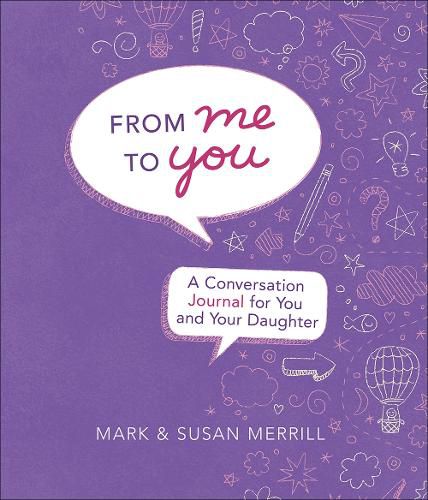 Cover image for From Me to You (Daughter): A Conversation Journal for You and Your Daughter