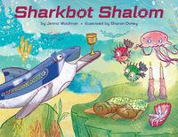 Cover image for Sharkbot Shalom