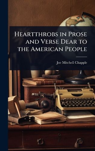 Cover image for Heartthrobs in Prose and Verse Dear to the American People