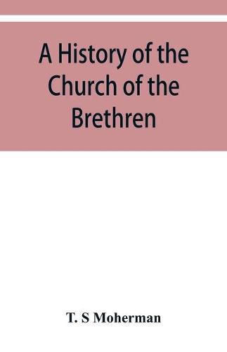 Cover image for A history of the Church of the Brethren, Northeastern Ohio