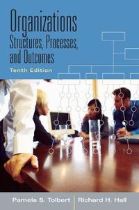 Cover image for Organizations: Structures, Processes and Outcomes