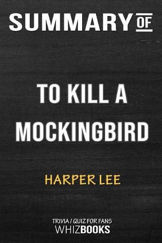 Cover image for Summary of To Kill a Mockingbird: Trivia/Quiz for Fans