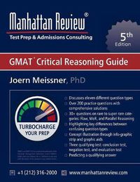 Cover image for Manhattan Review GMAT Critical Reasoning Guide [5th Edition]: Turbocharge your Prep