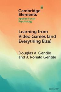 Cover image for Learning from Video Games (and Everything Else): The General Learning Model