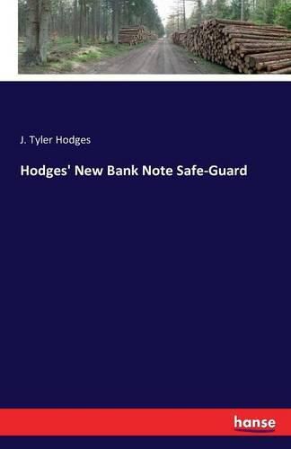 Hodges' New Bank Note Safe-Guard