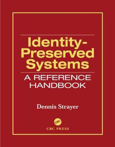 Cover image for Identity-Preserved Systems: A Reference Handbook