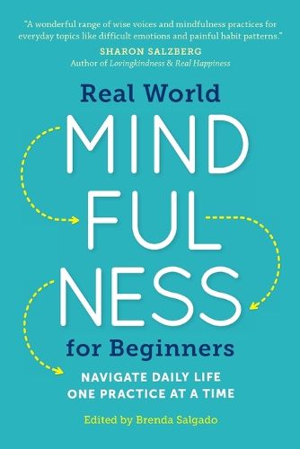 Cover image for Real World Mindfulness for Beginners: Navigate daily life one practice at a time