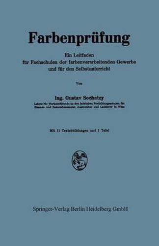 Cover image for Farbenprufung: Ein Leitfaden Fur Fachschulen Der Farbenverarbeitenden Gewerbe Und Fur Den Selbstunterricht