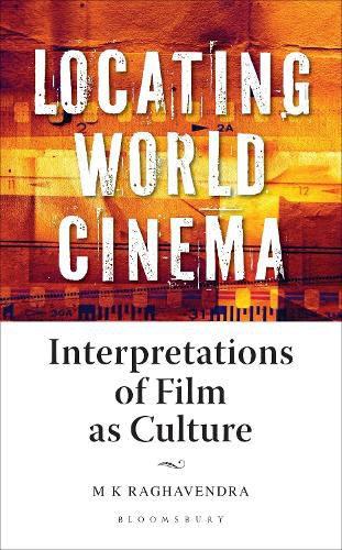 Cover image for Locating World Cinema: Interpretations of Film as Culture