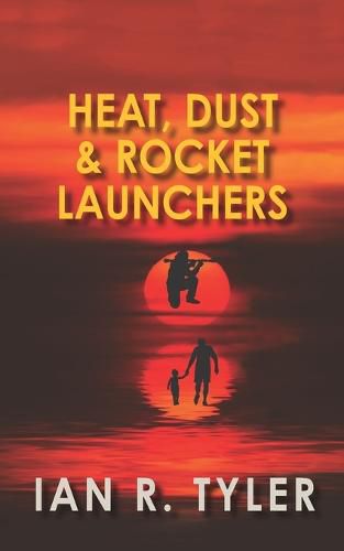 Cover image for Heat, Dust & Rocker Launchers