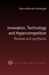 Cover image for Innovation, Technology and Hypercompetition: Review and Synthesis