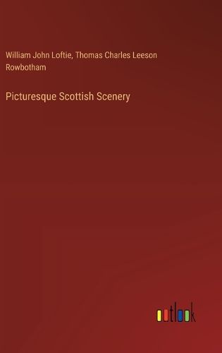 Cover image for Picturesque Scottish Scenery