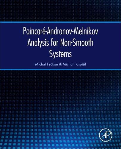 Cover image for Poincare-Andronov-Melnikov Analysis for Non-Smooth Systems