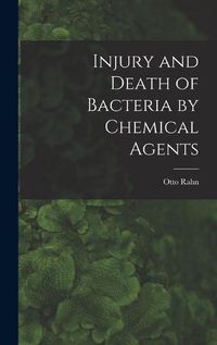 Cover image for Injury and Death of Bacteria by Chemical Agents