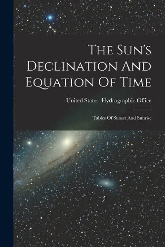 Cover image for The Sun's Declination And Equation Of Time