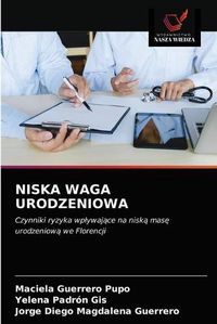 Cover image for Niska Waga Urodzeniowa