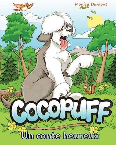 Cocopuff - Un conte heureux: Un livre a propos de trouver le bonheur a l'interieur de soi