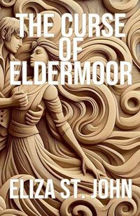 Cover image for The Curse of Eldermoor