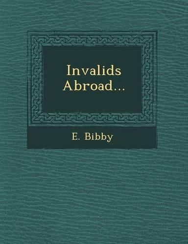 Cover image for Invalids Abroad...