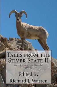 Cover image for Tales from the Silver State II: Short Fiction from Nevada's Freshest Voices