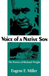 Cover image for Voice of a Native Son: The Poetics of Richard Wright