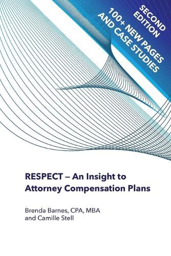 Cover image for RESPECT - An Insight to Attorney Compensation Plans