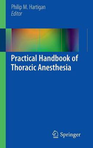 Cover image for Practical Handbook of Thoracic Anesthesia