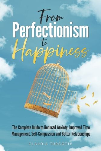 Cover image for From Perfectionism to Happiness