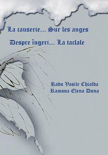Cover image for La Causerie... Sur Les Anges: Despre Ngeri . La Taclale