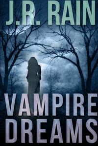 Cover image for Vampire Dreams and Other Stories (Includes a Samantha Moon Short Story)