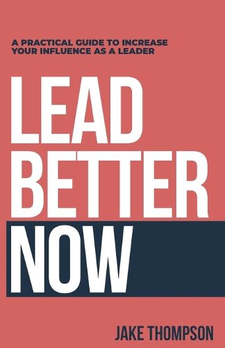 Cover image for Lead Better Now