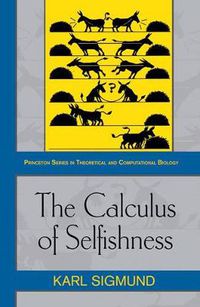 Cover image for The Calculus of Selfishness