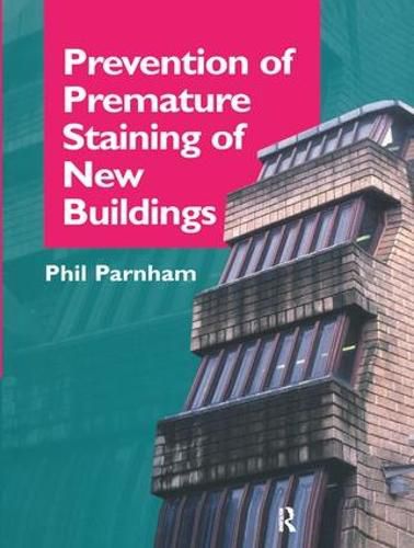 Cover image for Prevention of Premature Staining in New Buildings
