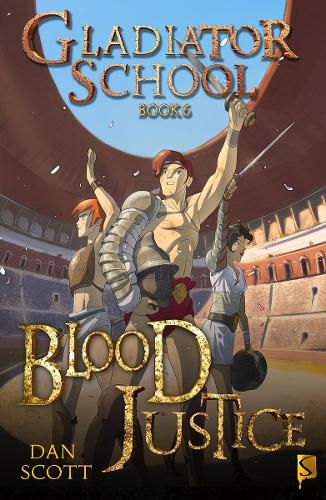 Cover image for Gladiator School 6: Blood Justice