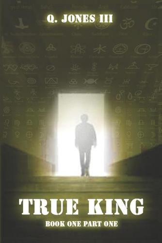 Cover image for True King: Book One