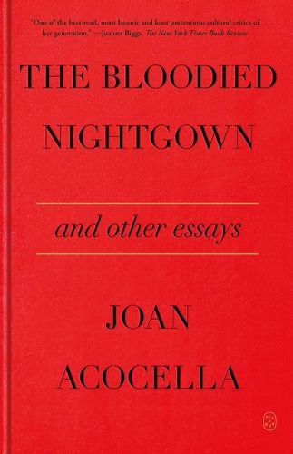 The Bloodied Nightgown and Other Essays