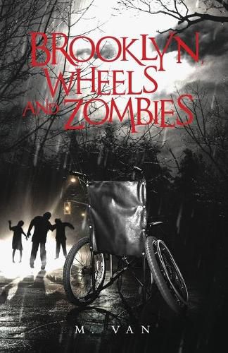 Cover image for Brooklyn, Wheels and Zombies