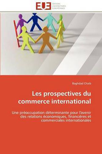 Cover image for Les Prospectives Du Commerce International