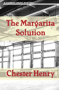 Cover image for The Margarita Solution