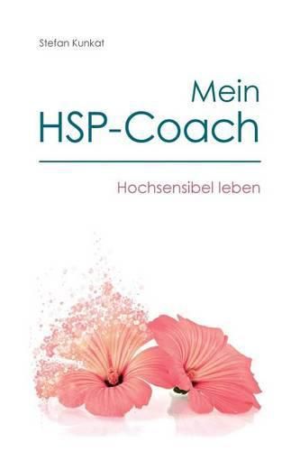 Cover image for Mein HSP-Coach: Hochsensibel leben