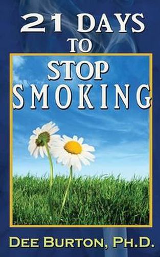 Cover image for 21 Days to Stop Smoking