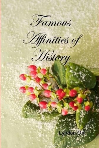 Cover image for Famous Affinities of History