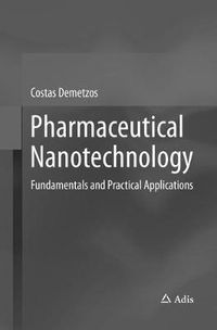 Cover image for Pharmaceutical Nanotechnology: Fundamentals and Practical Applications