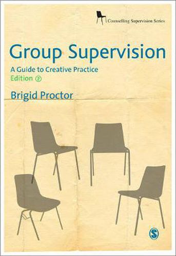 Cover image for Group Supervision: A Guide to Creative Practice