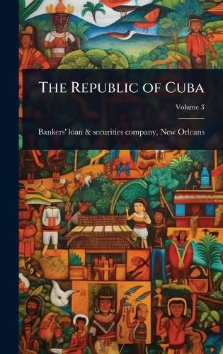 Cover image for The Republic of Cuba